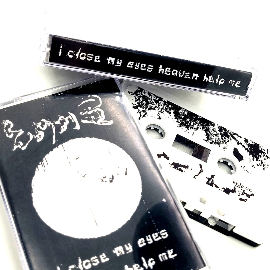 "I Close My Eyes Heaven Help Me" Cassette